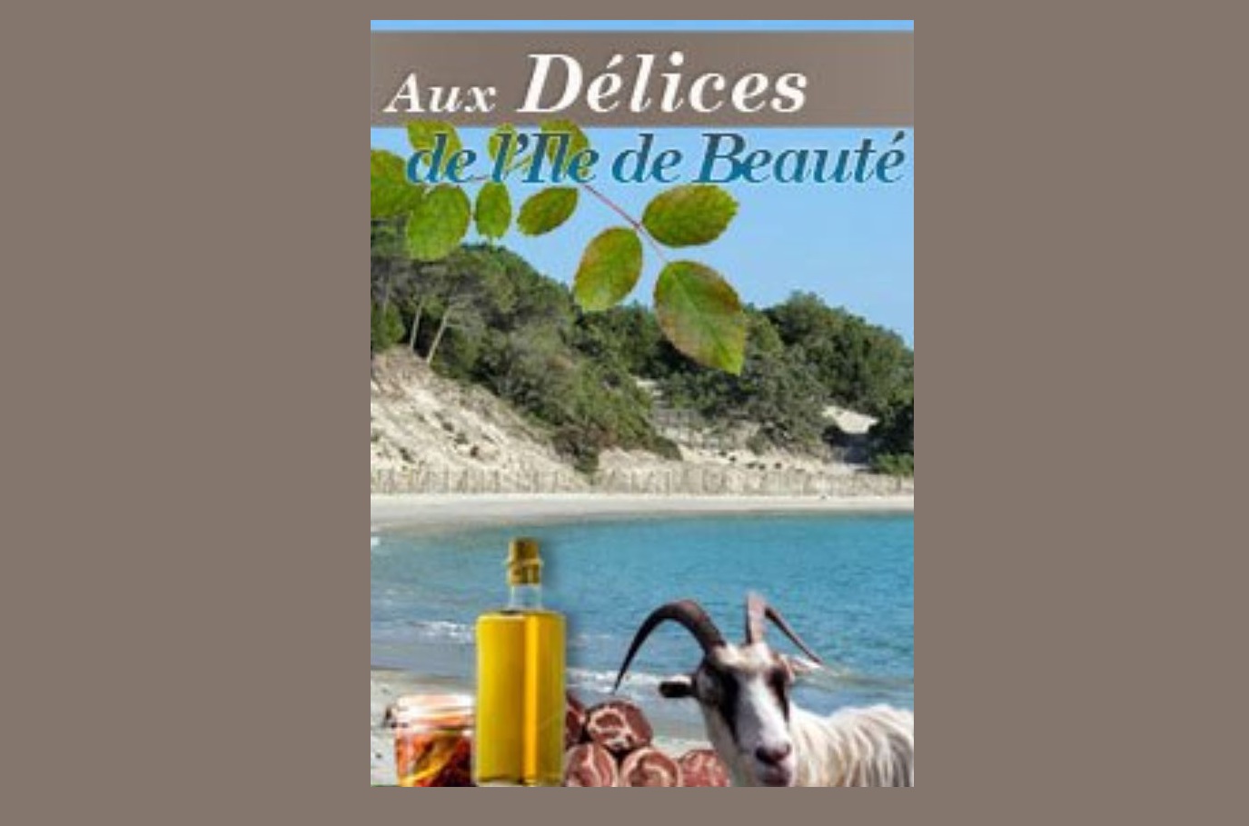  AUX DELICES DE L'ILE DE BEAUTE