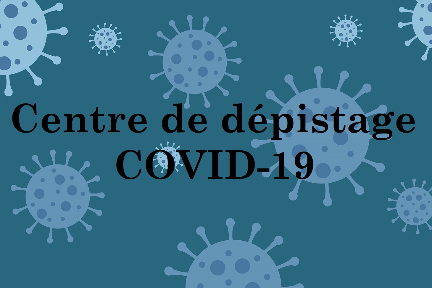  Centre de dépistage COVID
